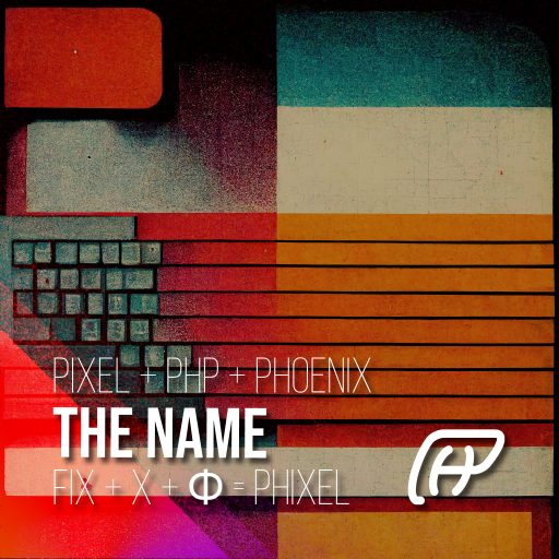 The meaning of name Phixel 📛